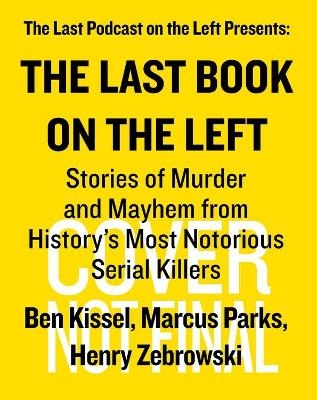 The Last Book On The Left - Ben Kissel, Marcus Parks, Henry Zebrowski