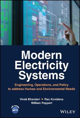 Modern Electricity Systems - Vivek Bhandari, Rao Konidena, William Poppert