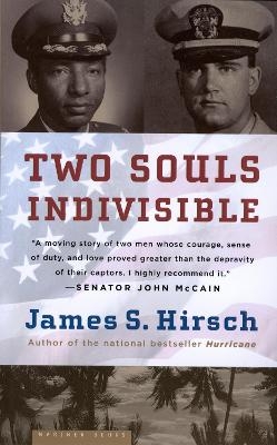 Two Souls Indivisible - James S Hirsch