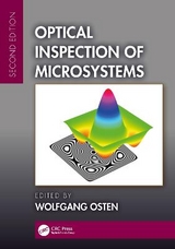 Optical Inspection of Microsystems, Second Edition - Osten, Wolfgang
