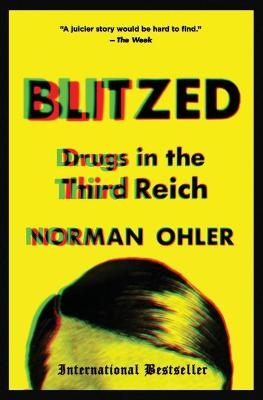 Blitzed - Norman Ohler