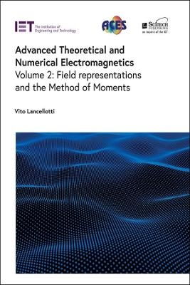 Advanced Theoretical and Numerical Electromagnetics - Vito Lancellotti
