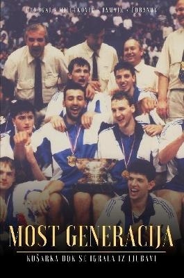 Most Generacija (Paperback) - Basket Press