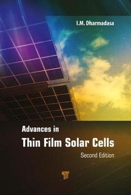 Advances in Thin-Film Solar Cells - I. M. Dharmadasa