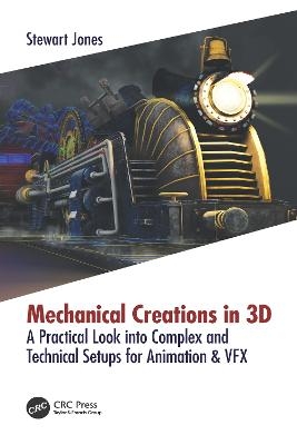 Mechanical Creations in 3D - Stewart Jones