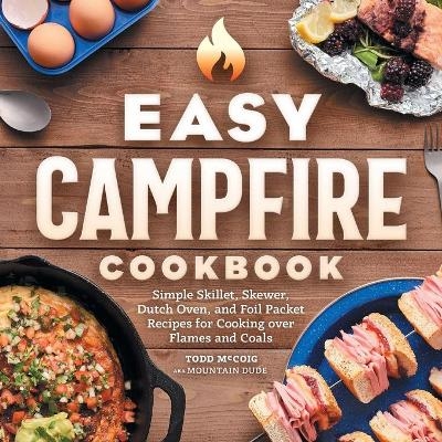 Easy Campfire Cookbook - Mountain Dude