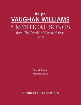 5 Mystical Songs - Ralph Vaughan Williams