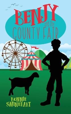 Benjy and the County Fair - Bonnie Swinehart