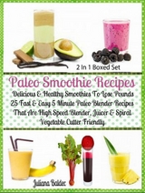 Paleo Smoothie Recipes: Delicious & Healthy Lose Pounds Recipes -  Juliana Baldec