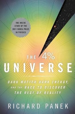 The 4 Percent Universe - Richard Panek