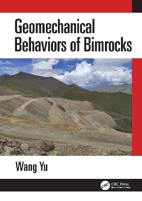 Geomechanical Behaviors of Bimrocks - Wang Yu