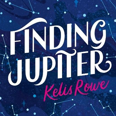 Finding Jupiter - Kelis Rowe