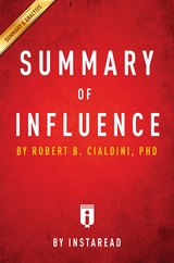 Guide to Robert B. Cialdini's, PhD Influence -  . IRB Media