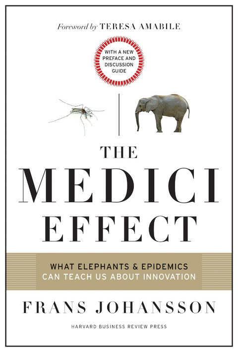 Medici Effect, With a New Preface and Discussion Guide -  Frans Johansson