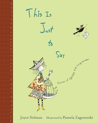 This Is Just to Say - Joyce Sidman