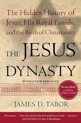The Jesus Dynasty - James Tabor