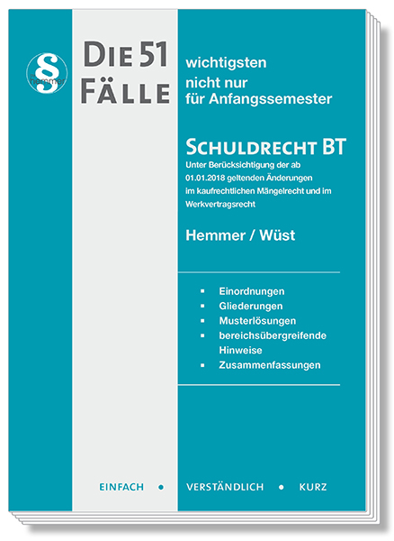 Die 51 wichtigsten Fälle Schuldrecht BT - Karl-Edmund Hemmer, Achim Wüst, Clemens D'Alquen