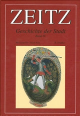 Zeitz - Geschichte der Stadt im Rahmen überregionaler Ereignisse und Entwicklungen - Rudolf Drößler