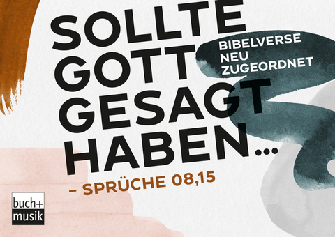 Sollte Gott gesagt haben ... - Tobi Liebmann, Patrick Senner