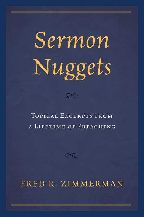 Sermon Nuggets -  Fred R. Zimmerman