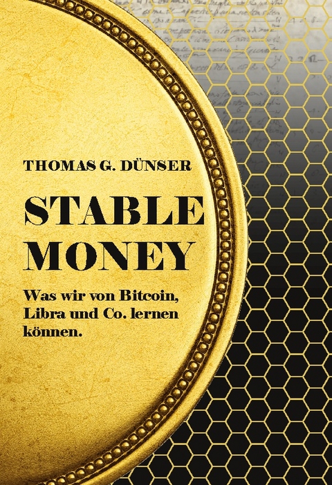 Stable Money - Thomas G. Dünser