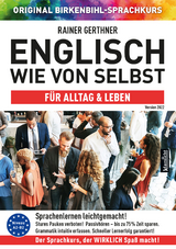 Englisch wie von selbst für Alltag & Leben (ORIGINAL BIRKENBIHL) - Gerthner, Rainer