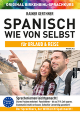 Spanisch wie von selbst für Urlaub & Reise (ORIGINAL BIRKENBIHL) - Gerthner, Rainer