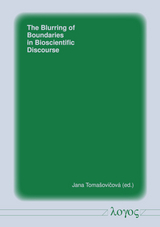 The Blurring of Boundaries in Bioscientific Discourse - 