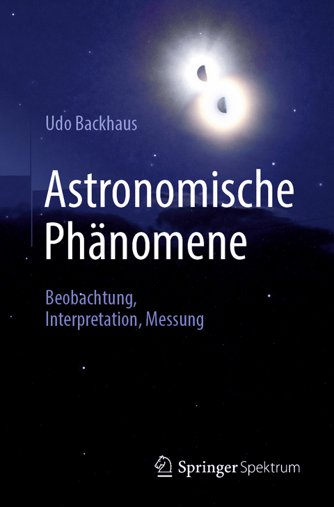 Astronomische Phänomene - Udo Backhaus