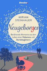 Neugeborgen - Miriam Steinhauer