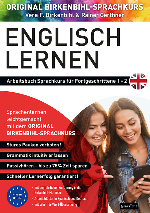 Arbeitsbuch zu Englisch lernen Fortgeschrittene 1+2 - Vera F. Birkenbihl, Rainer Gerthner