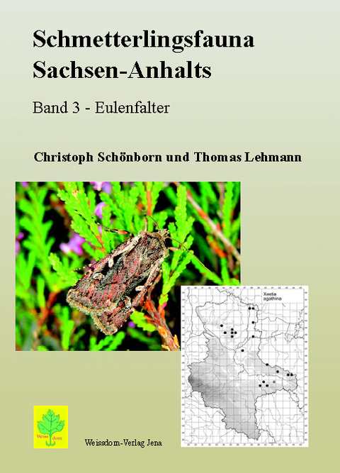 Schmetterlingsfauna Sachsen-Anhalts - Christoph Schönborn, Thomas Lehmann