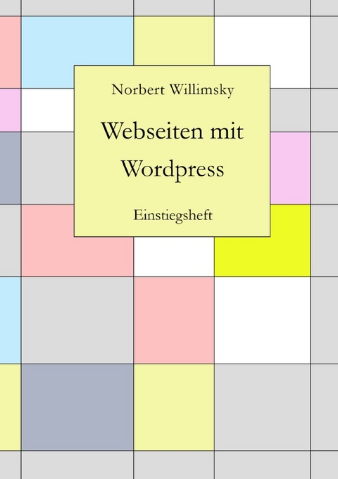 Webseiten mit Wordpress - Norbert Willimsky