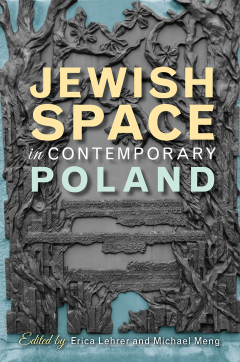 Jewish Space in Contemporary Poland - 