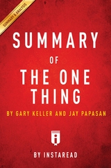 Summary of The ONE Thing -  . IRB Media