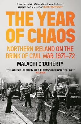 The Year of Chaos - Malachi O'Doherty