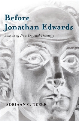Before Jonathan Edwards - Adriaan C. Neele