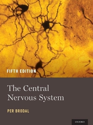 The Central Nervous System - Per Brodal