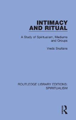 Intimacy and Ritual - Vieda Skultans