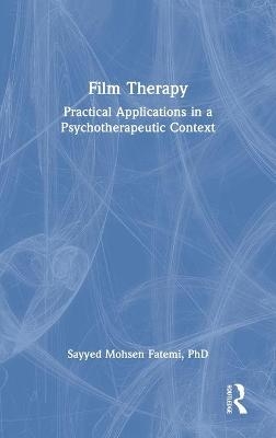 Film Therapy - Sayyed Mohsen Fatemi