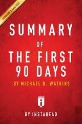 Summary of The First 90 Days -  . IRB Media