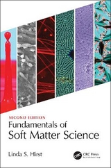 Fundamentals of Soft Matter Science - Hirst, Linda S.