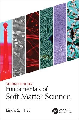 Fundamentals of Soft Matter Science - Linda S. Hirst