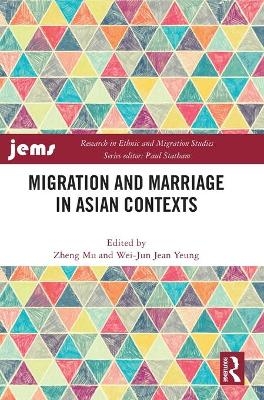 Migration and Marriage in Asian Contexts - 