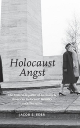 Holocaust Angst - Jacob S. Eder