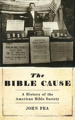 The Bible Cause - John Fea
