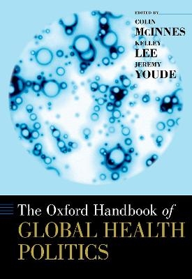 The Oxford Handbook of Global Health Politics - 
