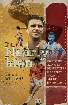 The Nearly Men - Aidan Williams