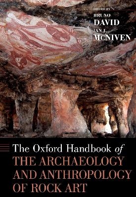 The Oxford Handbook of the Archaeology and Anthropology of Rock Art - 