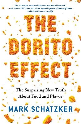 The Dorito Effect - Mark Schatzker